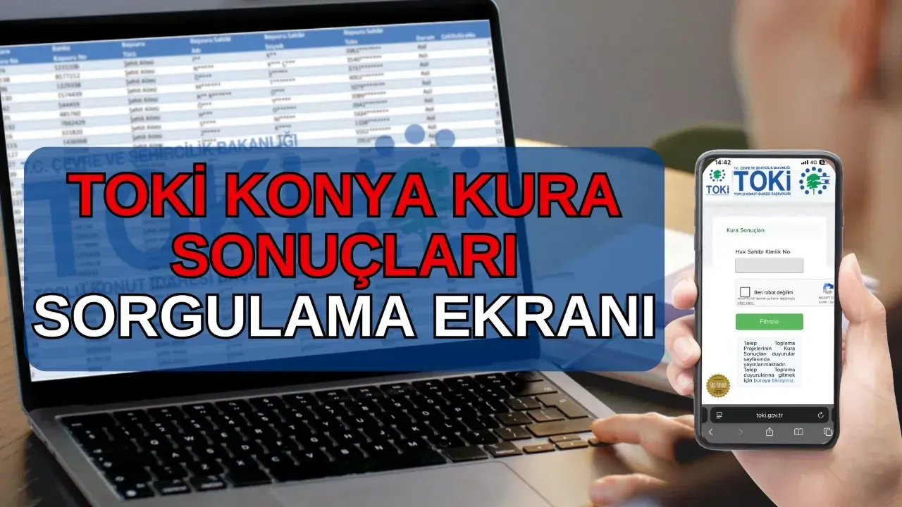 Konya TOKİ kurasında isim listesi açıklandı!