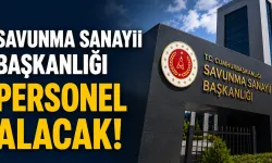 Başvurular yarın başlıyor: Savunma Sanayii Başkanlığı personel alımı yapacak!