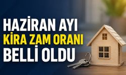Haziran ayı kira artış oranı belli oldu
