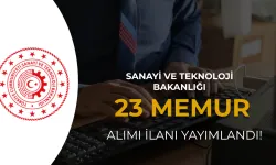 Sanayi ve Teknoloji Bakanlığına 23 uzman yardımcısı alınacak! İşte detaylar...