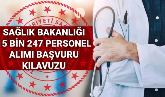 Sağlık Bakanlığı 15 bin 247 personel alımı| KADRO ve BRANŞ DAĞILIMI