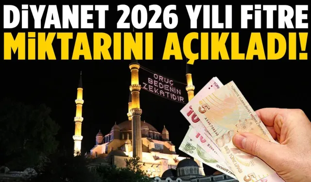 Diyanet 2026 yılı fitre bedelini açıkladı