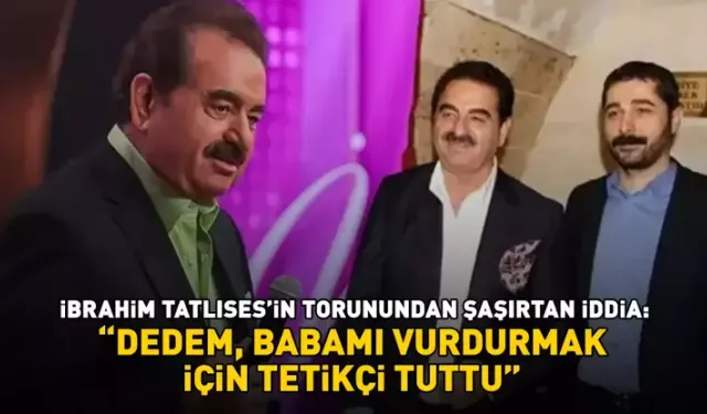 İbrahim Tatlıses’in torunundan ağır iddia!