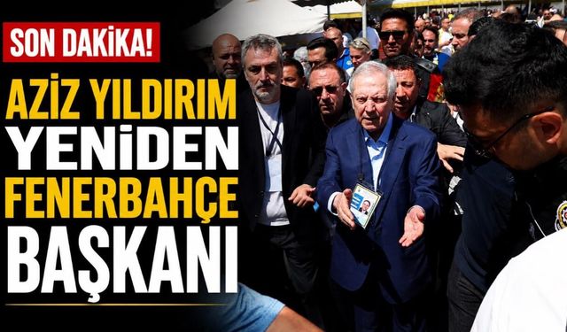 Aziz Yıldırım yeniden başkan oldu