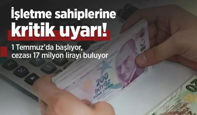 Kendi işini yapanlar dikkat! 17 milyon TL'ye kadar cezası var