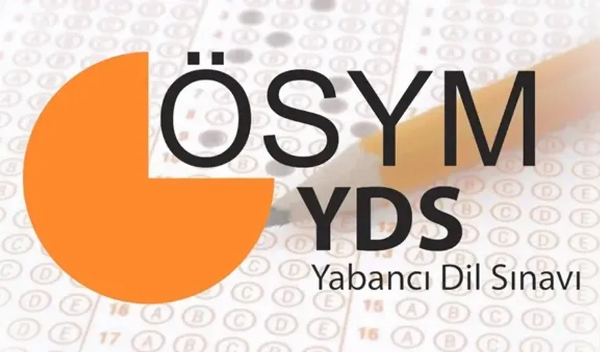 ÖSYM duyurdu: YDS açıklandı
