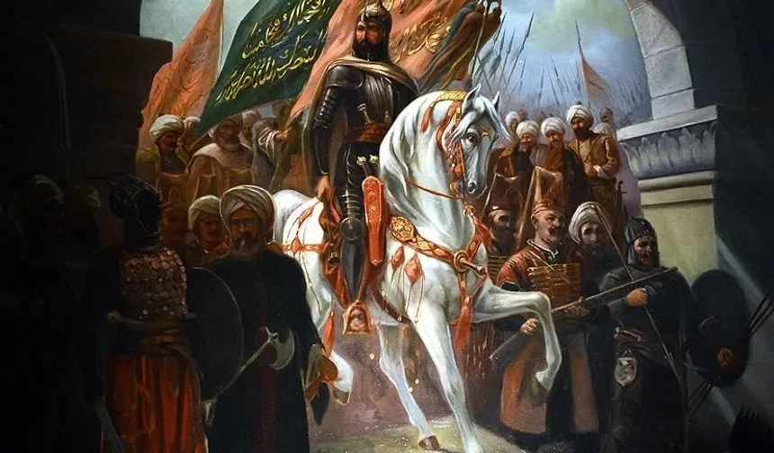 29 Mayıs'ta ne oldu? 29 Mayıs 1453 İstanbul'un fethi anlam ve önemi